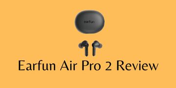 EarFun Air Pro 2 testé par EH NoCord EarFun Air Pro 2 testé par EH NoCord