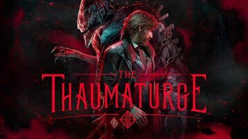 The Thaumaturge testé par GameSpace The Thaumaturge testé par GameSpace
