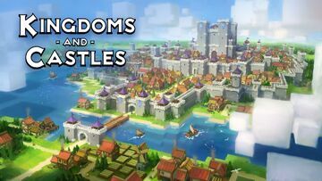 Kingdoms and Castles test par Xbox Tavern