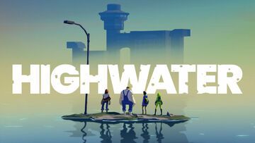 Highwater reviewed by Boss Level Gamer Highwater reviewed by Boss Level Gamer