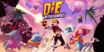 Die After Sunset test par Movies Games and Tech