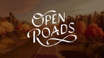 Open Roads test par Complete Xbox