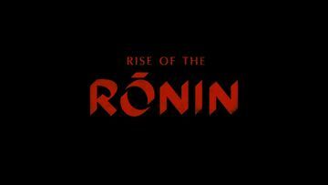 Rise Of The Ronin testé par GeekNPlay Rise Of The Ronin testé par GeekNPlay