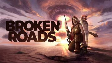 Broken Roads test par Pizza Fria