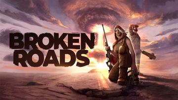 Broken Roads test par Phenixx Gaming