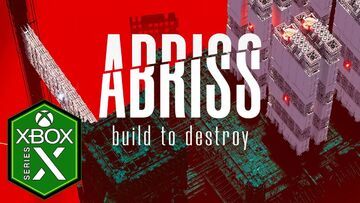 ABRISS Build to destroy testé par Complete Xbox ABRISS Build to destroy testé par Complete Xbox