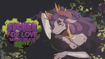 Sucker for Love Date to Die For testé par GameSpace Sucker for Love Date to Die For testé par GameSpace