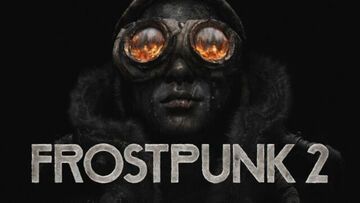 Frostpunk 2 im Test: 5 Bewertungen, erfahrungen, Pro und Contra