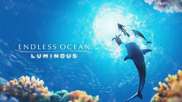 Endless Ocean Luminous test par Geeko