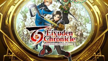 Eiyuden Chronicle Hundred Heroes test par Movies Games and Tech