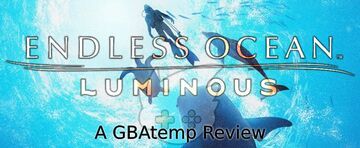 Endless Ocean Luminous reviewed by GBATemp