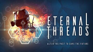 Eternal Threads testé par Xbox Tavern Eternal Threads testé par Xbox Tavern