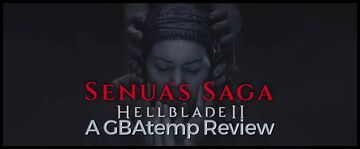 Hellblade 2 testé par GBATemp Hellblade 2 testé par GBATemp