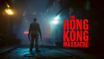 The Hong Kong Massacre testé par Xbox Tavern The Hong Kong Massacre testé par Xbox Tavern