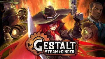 Gestalt Steam & Cinder test par Beyond Gaming