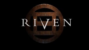 Riven testé par Console Tribe Riven testé par Console Tribe