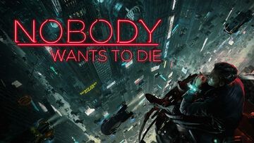 Nobody Wants to Die test par Phenixx Gaming