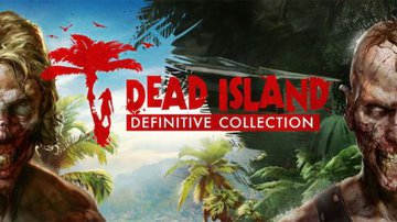 Dead Island Definitive Collection test par GameBlog.fr Dead Island Definitive Collection test par GameBlog.fr