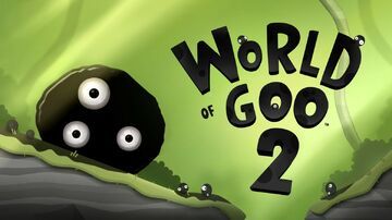World of Goo test par GeekNPlay