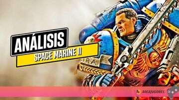 Warhammer 40.000 Space Marine 2 testé par Areajugones Warhammer 40.000 Space Marine 2 testé par Areajugones