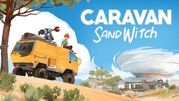 Caravan SandWitch test par GamesCreed