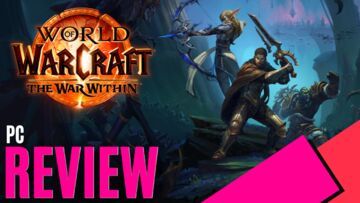 World of Warcraft The War Within testé par MKAU Gaming World of Warcraft The War Within testé par MKAU Gaming