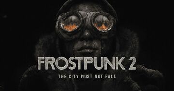 Frostpunk 2 reviewed by Generación Xbox Frostpunk 2 reviewed by Generación Xbox
