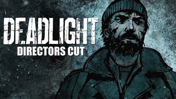 Test Deadlight Director's Cut