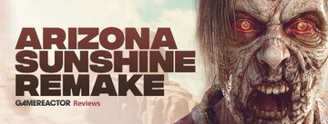 Arizona Sunshine Remake testé par GameReactor Arizona Sunshine Remake testé par GameReactor