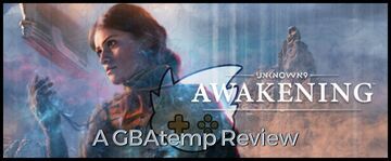 Unknown 9 Awakening testé par GBATemp Unknown 9 Awakening testé par GBATemp