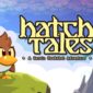 Hatch Tales A Heroic Hookshot Adventure testé par GodIsAGeek Hatch Tales A Heroic Hookshot Adventure testé par GodIsAGeek