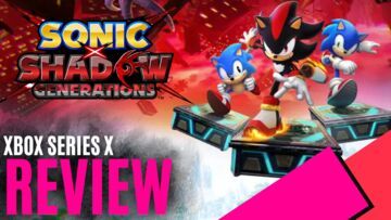 Sonic x Shadow Generations testé par MKAU Gaming Sonic x Shadow Generations testé par MKAU Gaming