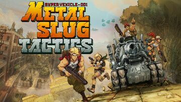 Metal Slug Tactics testé par Shacknews Metal Slug Tactics testé par Shacknews