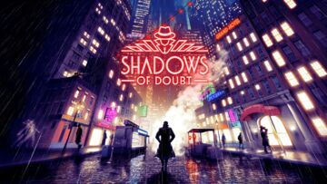 Shadows of Doubt test par Beyond Gaming