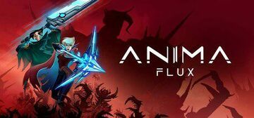 Anima Flux reviewed by Movies Games and Tech Anima Flux reviewed by Movies Games and Tech