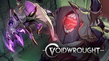 Voidwrought testé par GamesCreed Voidwrought testé par GamesCreed