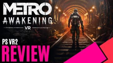 Metro Awakening testé par MKAU Gaming Metro Awakening testé par MKAU Gaming