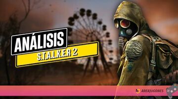 S.T.A.L.K.E.R. 2: Heart of Chornobyl testé par Areajugones S.T.A.L.K.E.R. 2: Heart of Chornobyl testé par Areajugones