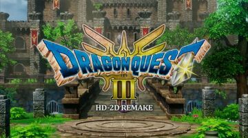 Dragon Quest III HD-2D Remake testé par tuttoteK Dragon Quest III HD-2D Remake testé par tuttoteK