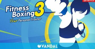 Fitness Boxing 3 testé par Vandal Fitness Boxing 3 testé par Vandal