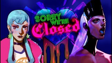 Sorry We're Closed testé par GameOver Sorry We're Closed testé par GameOver