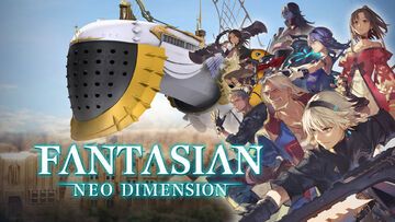 Fantasian Neo Dimension testé par Beyond Gaming Fantasian Neo Dimension testé par Beyond Gaming