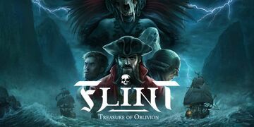 Flint Treasure of Oblivion testé par Xbox Tavern Flint Treasure of Oblivion testé par Xbox Tavern