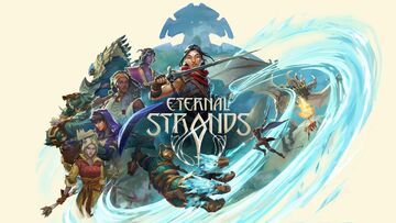Eternal Strands testé par GamesCreed Eternal Strands testé par GamesCreed