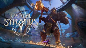 Eternal Strands testé par Le Bêta-Testeur Eternal Strands testé par Le Bêta-Testeur