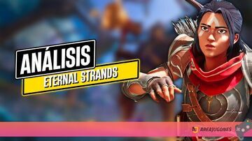 Eternal Strands testé par Areajugones Eternal Strands testé par Areajugones