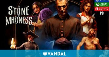 The Stone of Madness testé par Vandal The Stone of Madness testé par Vandal