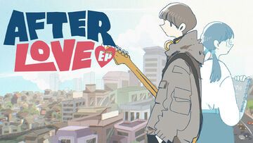 Afterlove EP testé par Well Played Afterlove EP testé par Well Played