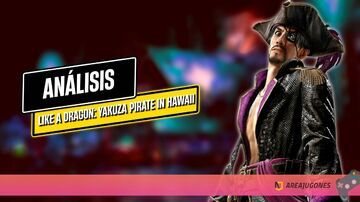 Like a Dragon Pirate Yakuza in Hawaii testé par Areajugones Like a Dragon Pirate Yakuza in Hawaii testé par Areajugones