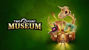 Two Point Museum testé par Hinsusta Two Point Museum testé par Hinsusta